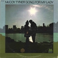 McCoy Tyner - Song For My Lady / Milestone